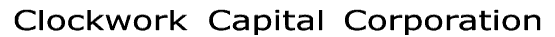 Clockwork Capital Corporation